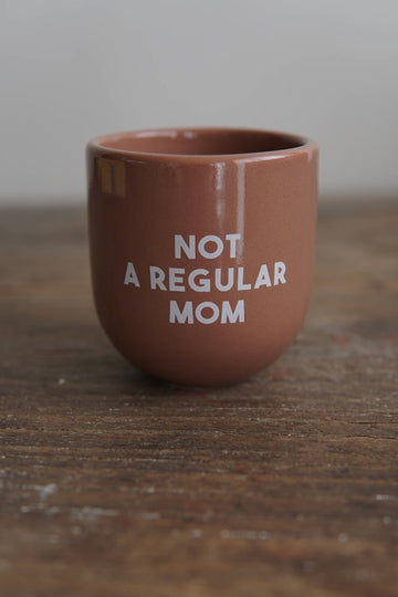 Tasse - Not a regular Mom - The Baltic Shop